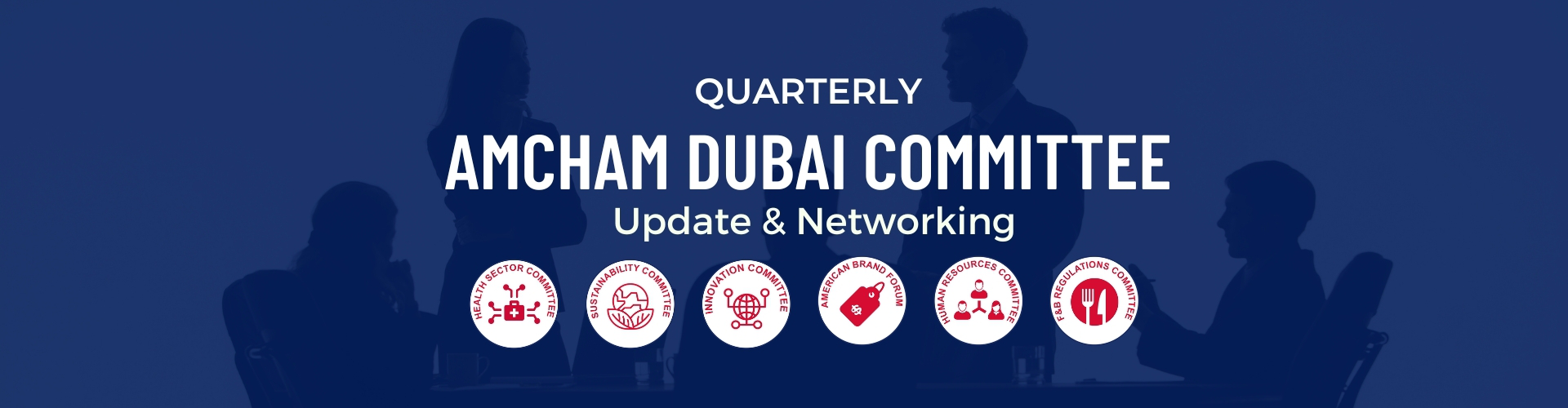 thumbnails Discover How AmCham Dubai is Working for You- Join us for Committee Highlights & Networking